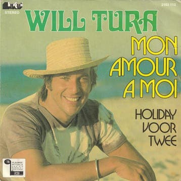 vinyl single 7 inch - Will Tura - Mon Amour A Moi / Holid..., Verzenden, Zo goed als nieuw, 7 inch, Pop