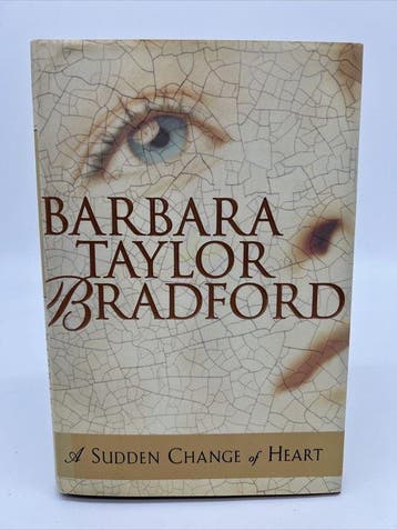 A Sudden Change of Heart - Barbara Taylor Bradford, Verzenden, Gelezen, Barbara Taylor Bradford