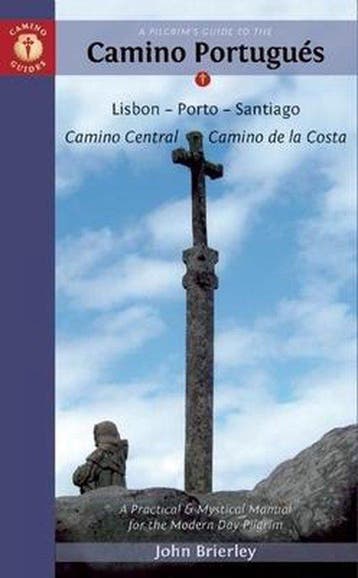 PilgrimS Guide to the Camino Portugues Sixth Edition, Verzenden, Gelezen, John Brierley