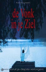 De vonk in je ziel 9789055991396 K. Bruynseels, Verzenden, Gelezen, K. Bruynseels