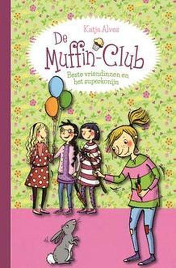 De Muffin - het superkonijn - Katja Alves, Verzenden, Gelezen