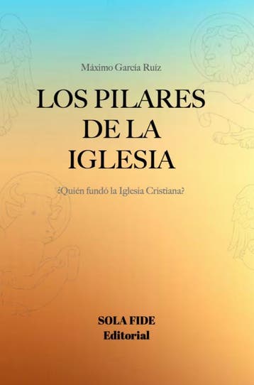 Los Pilares De La Iglesia | Máximo García Ruíz | Nieuw, Ophalen of Verzenden, Nieuw, Máximo García Ruíz