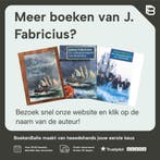 De scheepsjongens van Bontekoe 9789025834609 J. Fabricius, Verzenden, Gelezen, J. Fabricius