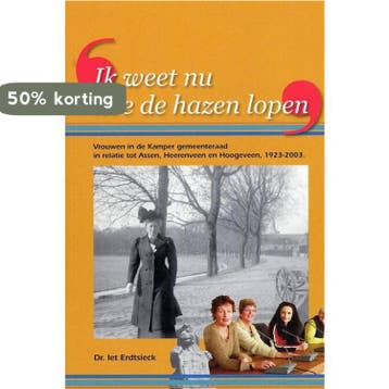 Ik weet nu hoe de hazen lopen - I. Erdtsieck 9789070105020, Verzenden, Gelezen, I. Erdtsieck