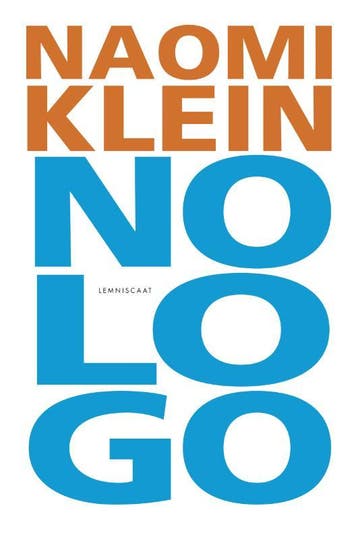 No logo - Naomi Klein 9789047703341, Verzenden, Zo goed als nieuw, Naomi Klein