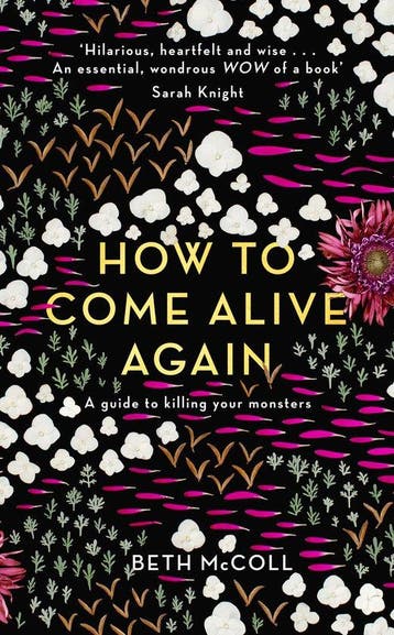 How to Come Alive Again - Beth Mccoll 9781783527199, Verzenden, Zo goed als nieuw, Beth Mccoll