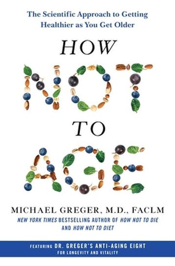 9781250796332 How Not to Age | Tweedehands, Boeken, Verzenden, Zo goed als nieuw, Michael Greger