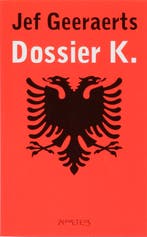 Dossier K. / Vincke en Verstuyft / 8 9789044611212, Verzenden, Gelezen, Jef Geeraerts