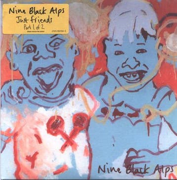 Single vinyl / 7 inch - Nine Black Alps - Just Friends, Verzenden, Zo goed als nieuw, 7 inch, Rock en Metal