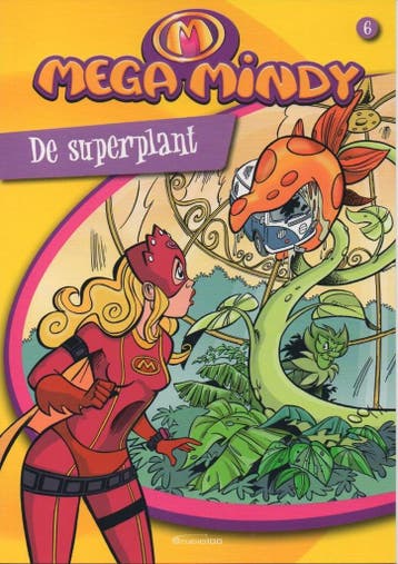 De superplant / Mega Mindy / 6 - Ger Verhulst 9789059163942, Verzenden, Zo goed als nieuw, Ger Verhulst
