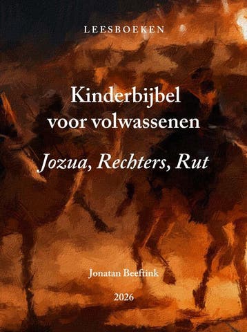 Kinderbijbel Voor Volwassenen | Jonatan Beeftink | Nieuw, Ophalen of Verzenden, Nieuw, Jonatan Beeftink