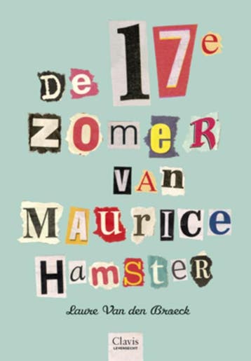 De 17de zomer van Maurice Hamster - Laure van den Broeck, Verzenden, Gelezen, Laure van den Broeck