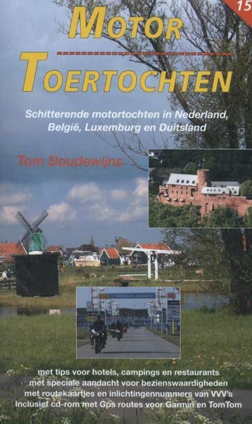 Motor toertochten 15 - Tom Boudewijns 9789060133767, Verzenden, Gelezen, Tom Boudewijns