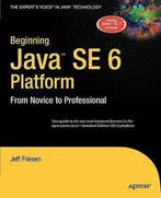 Beginning Java SE 6 Platform 9781590598306 Jeff Friesen, Verzenden, Gelezen, Jeff Friesen