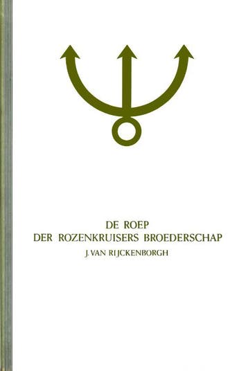 Roep der broederschap rozenkruis 1 - Ryckenborgh, Verzenden, Gelezen, Ryckenborgh