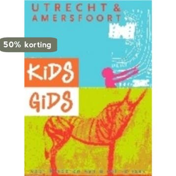 Kidsgids Utrecht - Amersfoort - B. van Waveren 9789076691237, Verzenden, Zo goed als nieuw, B. van Waveren