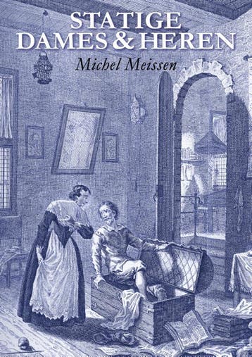 Statige Dames En Heren | Michel Meissen | Nieuw, Ophalen of Verzenden, Nieuw, Michel Meissen