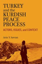Turkey and the Kurdish Peace Process 9780472133239, Verzenden, Zo goed als nieuw, Arin Savran