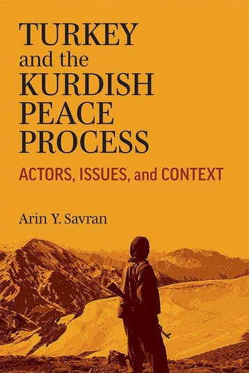 Turkey and the Kurdish Peace Process 9780472133239, Verzenden, Zo goed als nieuw, Arin Savran