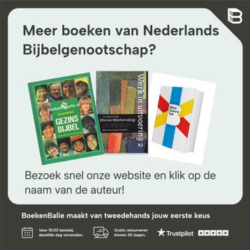 Werk in uitvoering - Nederlands Bijbelgenootschap, Verzenden, Gelezen, Nederlands Bijbelgenootschap