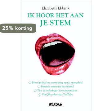 Ik hoor het aan je stem - Elizabeth Ebbink 9789046811528, Verzenden, Zo goed als nieuw, Elizabeth Ebbink