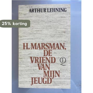 H. Marsman de vriend van mijn jeugd - A. Lehning, Boeken, Verzenden, Gelezen, A. Lehning
