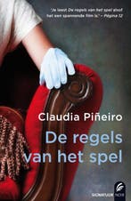 De regels van het spel / Noir 9789056724351 Claudia Piñeiro, Boeken, Verzenden, Zo goed als nieuw, Claudia Piñeiro