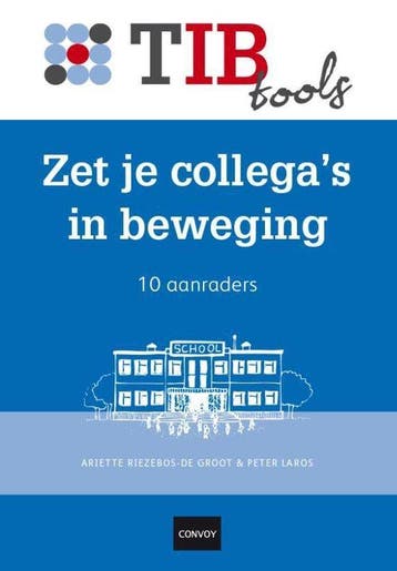 9789079564811 TIBtools - Zet je collegas in beweging, Verzenden, Zo goed als nieuw, Ariette Riezebos - de Groot
