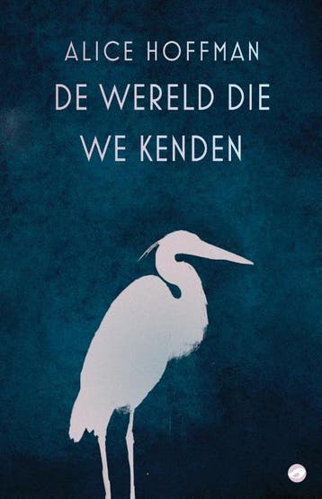 De wereld die we kenden - Alice Hoffman 9789493081437, Verzenden, Gelezen, Alice Hoffman
