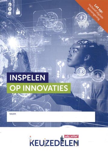 Keuzedeel Inspelen op innovaties 9789037262520, Zo goed als nieuw