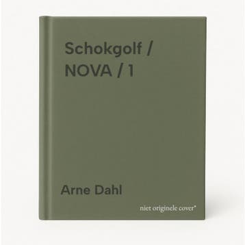 Schokgolf / NOVA / 1 - Arne Dahl 9789044550351, Boeken, Verzenden, Zo goed als nieuw, Arne Dahl