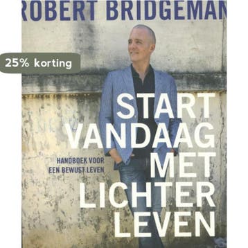 Start vandaag met lichter leven 9789020211375, Boeken, Verzenden, Gelezen, Robert Bridgeman