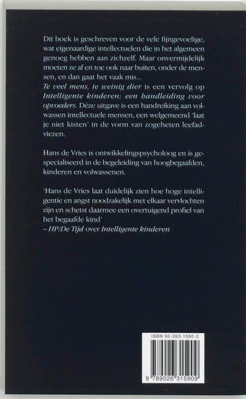 Te veel mens, te weinig dier 9789026315909 Hans de Vries, Verzenden, Zo goed als nieuw, Hans de Vries