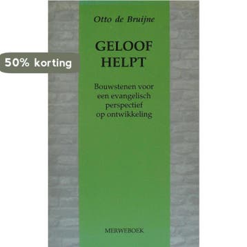 Geloof helpt - Bruyne 9789071864216, Verzenden, Gelezen, Bruyne