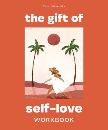 The Gift of Self-Love: A Workbook to Help You Build, Verzenden, Gelezen, Mary Jelkovsky