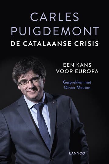 De Catalaanse crisis (9789401454643, Carles Puigdemont), Verzenden, Nieuw