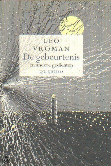 De gebeurtenis en andere gedichten - Leo Vroman, Boeken, Verzenden, Gelezen, Leo Vroman