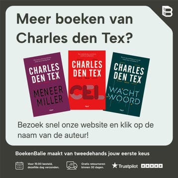 Cel / Grote Lijsters - Charles den Tex 9789001735036, Boeken, Verzenden, Zo goed als nieuw, Charles den Tex