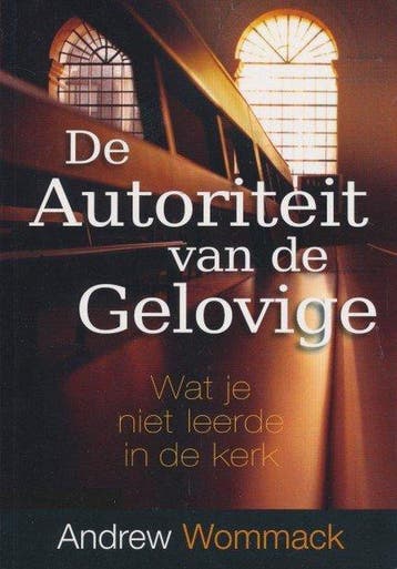 Autoriteit van de gelovige - Wommack 9781908529701, Boeken, Verzenden, Zo goed als nieuw, Wommack