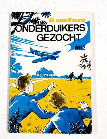 Onderduikers gezocht 2 - Van Essen, Verzenden, Gelezen
