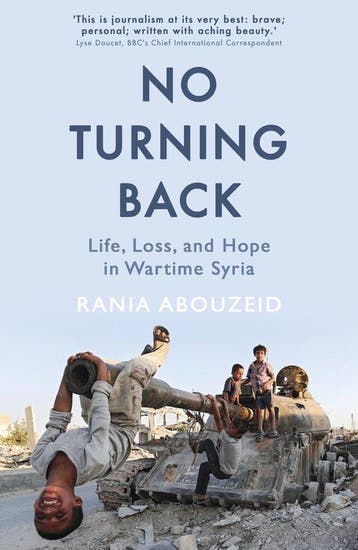 No Turning Back - Rania Abouzeid 9781786075154, Verzenden, Gelezen, Rania Abouzeid