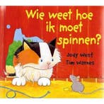 Wie weet hoe ik moet spinnen? 9789045411927 Judy West, Verzenden, Gelezen, Judy West