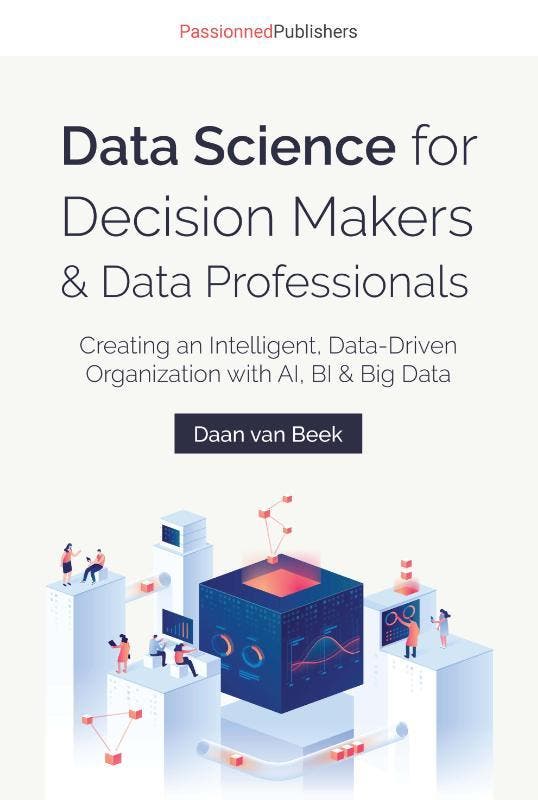 Data Science For Decision Makers & Data Professionals, Boeken, Economie, Management en Marketing, Nieuw, Ophalen of Verzenden