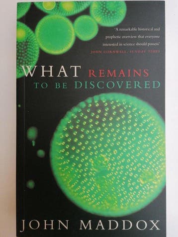 What Remains To Be Discovered - John Royden Maddox, Verzenden, Gelezen, John Royden Maddox