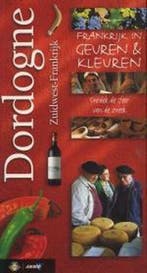 Dordogne - Zuidwest-Frankrijk / Frankrijk in geuren &, Verzenden, Gelezen