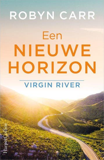 9789402706970 Virgin River 5 - Een nieuwe horizon, Boeken, Verzenden, Zo goed als nieuw, Robyn Carr