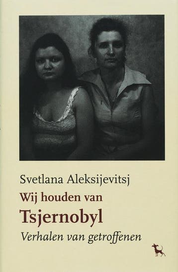 Wij houden van Tsjernobyl / Knack bibliotheek Radio 1, Boeken, Verzenden, Zo goed als nieuw, S. Aleksijevitsj