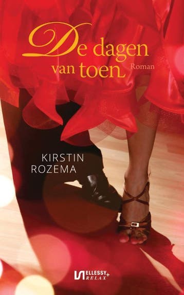 De dagen van toen / Ellessy relax+ 9789086604180, Verzenden, Gelezen, Kirstin Rozema