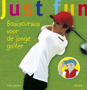 Basiscursus voor de jonge golfer / Just fun - Y. Detert, Verzenden, Zo goed als nieuw, Y. Detert