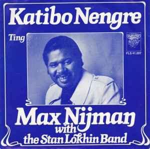 vinyl single 7 inch - Max Nijman - Katibo Nengre, Verzenden, Zo goed als nieuw, 7 inch, R&B en Soul